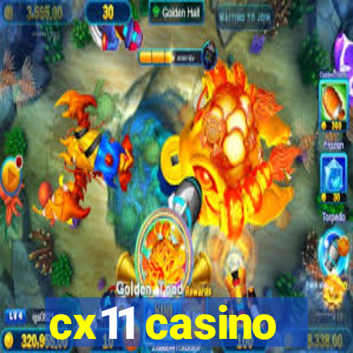 cx11 casino